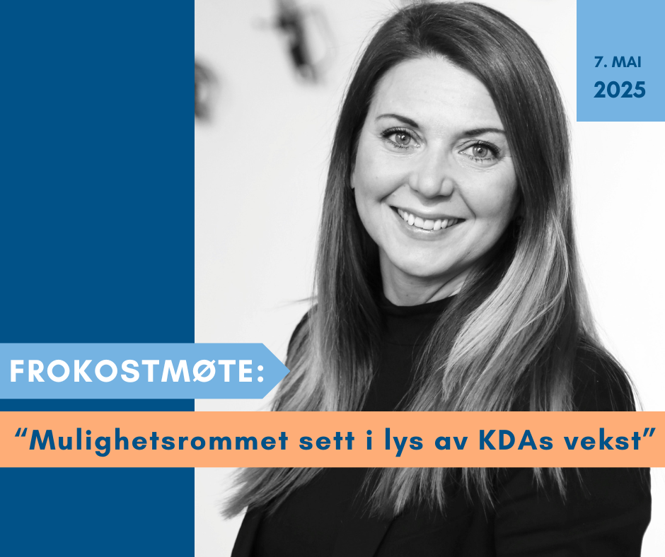 Plakat for frokostmøte med bilde av smilende dame og teksten "7. mai 2025, Frokostmøte: Mulighetsrommet sett i lys av KDAs vekst"